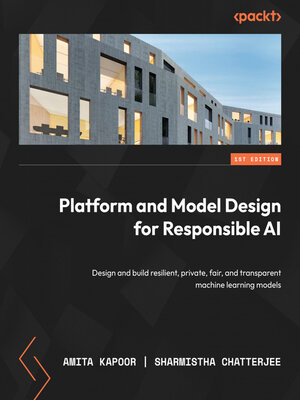 cover image of Platform and Model Design for Responsible AI